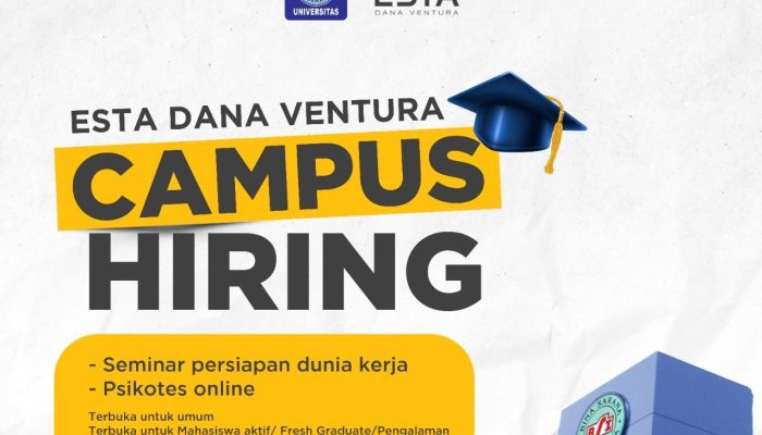 Warga Bogor, Ayo Sambut Peluang Karier di Event Campus Recruitment Bersama PT. Esta Dana Ventura