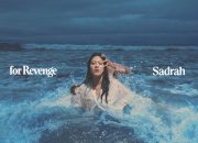 “Sadrah” : Single Baru For Revenge Gambarkan Kekalahan Cinta dan Perjalanan Baru Bagi Tokoh Utama