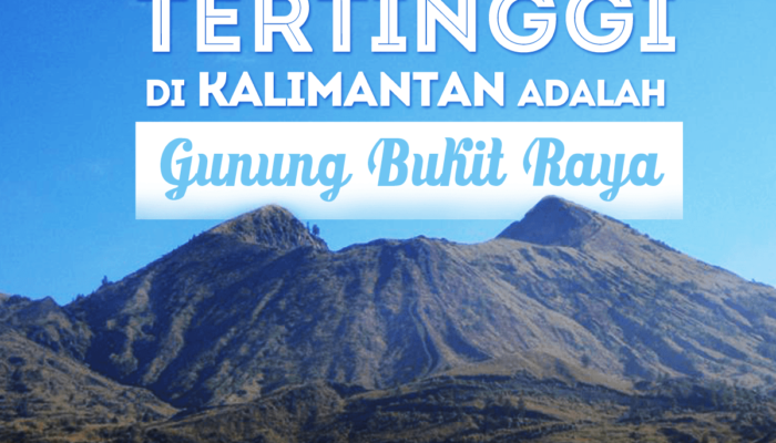 Menguak Misteri Seven Summits Indonesia: Gunung Bukit Raya