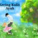 puisi kulit kering ayah