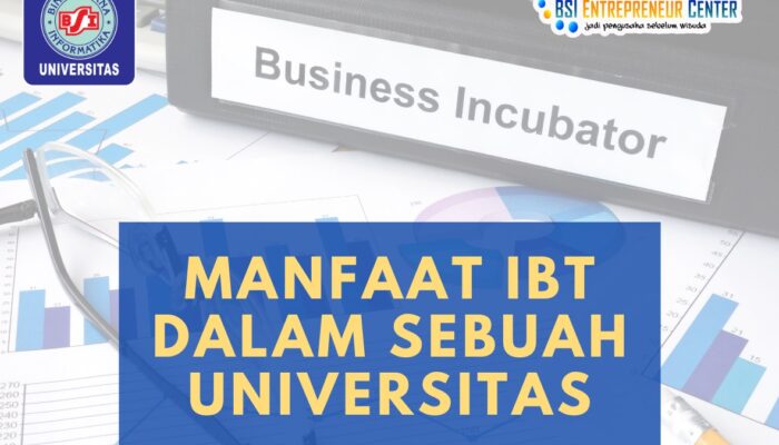 UBSI Ciptakan Mesin Inovasi Lewat Inkubator Bisnis Teknologi (IBT) dan BSI Entrepreneur Center (BEC)