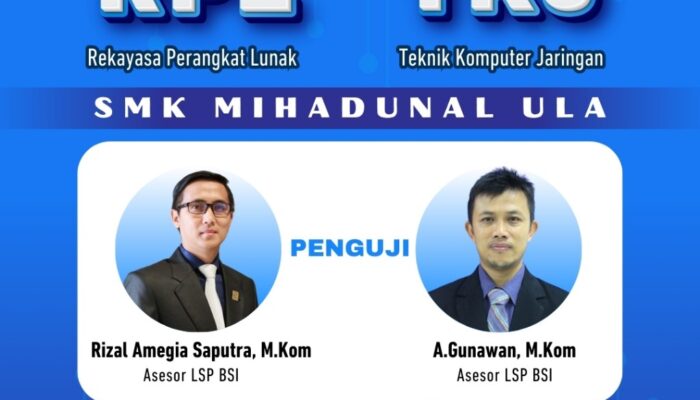 SMK Mihadunal Ula Siap Gelar Uji Kompetensi Keahlian RPL dan TKJ: Langkah Awal Menuju Kompetensi Unggul