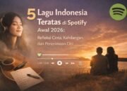 5 Lagu Indonesia Teratas di Spotify Awal 2026 Refleksi Cinta, Kehilangan, dan Penerimaan Diri
