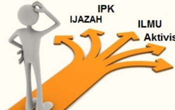 IPK tinggi dan pengalaman organisasi sebagai bekal dunia kerja