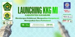 Saatnya Guru Madrasah Tumbuh Bersama, KKG MI Kabupaten Sukabumi Segera Launching | Doc: Istimewa
